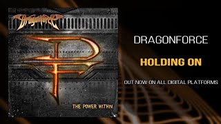 DragonForce  Holding On Official [upl. by Venterea]