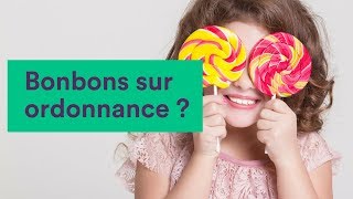 Bonbons sur ordonnance [upl. by Culver]