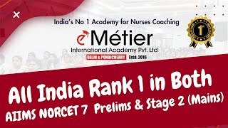 Metier Academy Makes History All India Rank 1 in AIIMS NORCET 7 Prelims amp Mains [upl. by Wadesworth]