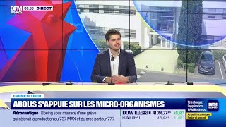 French Tech  Abolis sappuie sur les microorganismes [upl. by Rodmun]