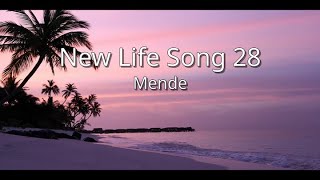 Mende  New Life Song 28 sim [upl. by Bohon]