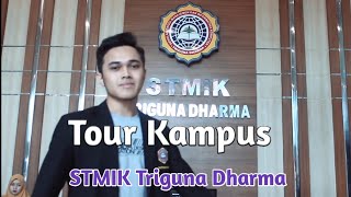 Tour Kampus STMIK Triguna Dharma Yuk Lihat seperti apa didalamnya [upl. by Ylrebmyk]