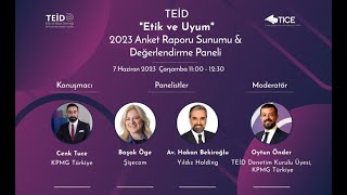 Etik ve Uyum’’ 2023 Anket Raporu Sunumu amp Değerlendirme Paneli 7 Haziran 2023 [upl. by Uaeb]