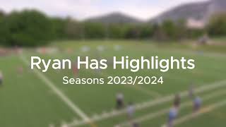 Ryan Has  20232024 Highlights [upl. by Anot207]