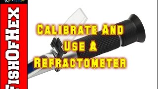 How To Use amp Calibrate A Refractometer To Measure Salinity  Beginner Guide To Saltwater Aquariums [upl. by Shamrao310]