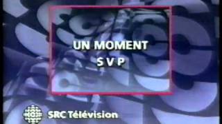 SRC  Un Moment SVP [upl. by Llertniuq]