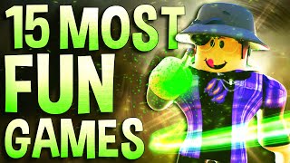 Top 15 Most Fun Roblox Games to play when your bored [upl. by Yrrej]