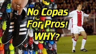 Why Dont Pros Wear the Adidas Copa Mundial [upl. by Oigroeg]