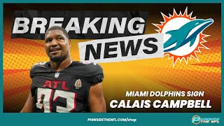 Breaking News Miami Dolphins Sign Calais Campbell [upl. by Mis120]