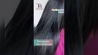 nanoplastia hair treatment hair damge botox treatment all types of hair treatments available [upl. by Eitten764]