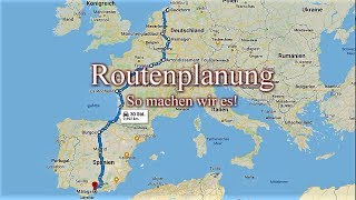 Routenplanung So planen wir unsere Route [upl. by Ayidan162]