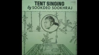 Sookdeo Sookraj  Jaankie Na Laayo Peeya Thumri [upl. by Idnahc]