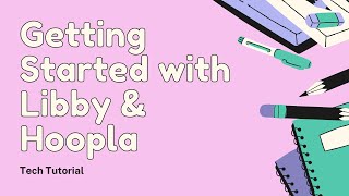 Getting Started with Libby amp Hoopla [upl. by Ydissak]