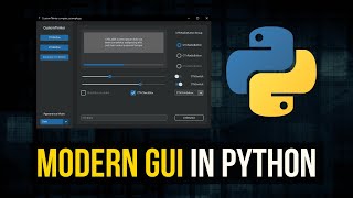 Modern Graphical User Interfaces in Python [upl. by Charles184]