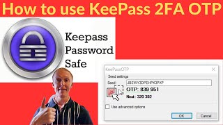 How to use KeePass 2FA OTP [upl. by Otto]