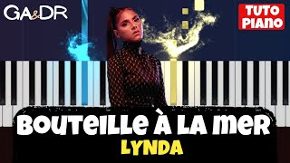 Lynda  Bouteille à la mer PIANO COVER TUTORIEL KARAOKE   GaampDr Piano Tuto [upl. by Valerie405]