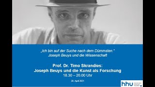 Prof Dr Timo Skrandies Joseph Beuys und die Kunst als Forschung Ringvorlesung 1 [upl. by Oralia]