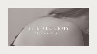 Taylor Swift  The Alchemy Official Lyric Video [upl. by Aldarcy]