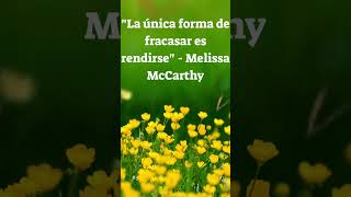 Frase de Melissa McCarthy Shorts famosa frase motivación mujeres [upl. by Nenad]