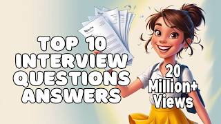 Top 10 Interview Questions and Answers English [upl. by Ginny]