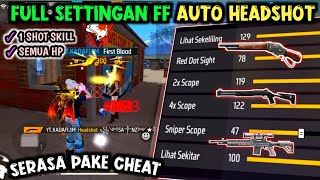 100 AUTO HEADSHOT ONE SHOT ⚙️📲 CARA SETTING SENSITIVITAS FF AUTO HEADSHOT amp SETTING KONTROL  DPI [upl. by Anirtac]