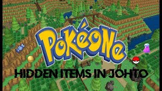 °NEW POKEONE JOHTO HIDDEN ITEMS°POKEMON MMO 2018° [upl. by Fulvia]