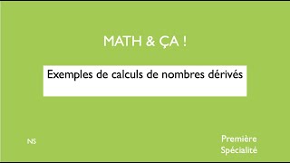 Exemples de calculs de nombres dérivés [upl. by Tremann390]