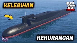 KELEBIHAN DAN KEKURANGAN KOSATKA  GTA 5 ONLINE INDONESIA [upl. by Ranie128]