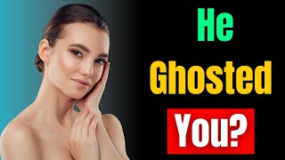 He Ghosted You Top 7 Reasons High Value Men Ignore Women Exposed [upl. by Aimac96]