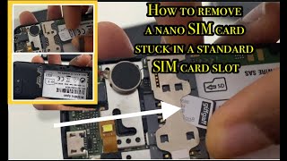 How to remove a stuck Nano SIM Card in a Standard Sim Card Slot [upl. by Einberger]