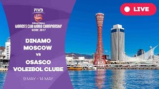 Dinamo Moscow v Osasco Voleibol Clube  Womens Club World Championship 2017 Kobe [upl. by Aikemat]