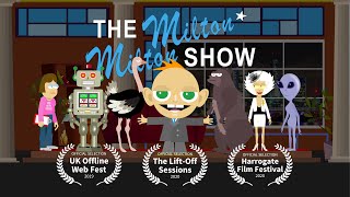 The Milton Milton Show  Series Promo [upl. by Notsuh]