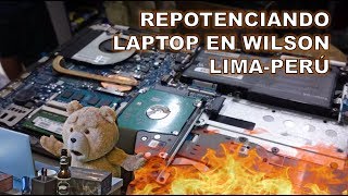 Repotenciando Laptop en Wilson Lima  Perú  Vlog Nº1 [upl. by Eno]