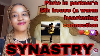 SYNASTRY Pluto in partners 5th house youve opened my heart❤️ [upl. by Gusta]