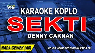 SEKTI  Karaoke Koplo Nada Wanita DENNY CAKNAN [upl. by Latrena]