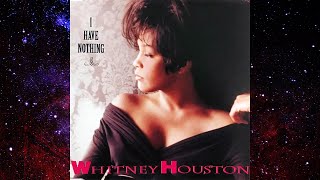 Whitney Houston  I Have Nothing Audiophile Remastered Songs [upl. by Einnej704]