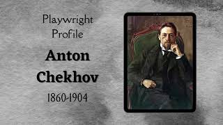 Playwright Profile Anton Chekhov [upl. by Einoj]