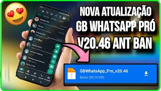 CHEGOU😍NOVO WAGB v2046 Atualizado  Download GBWHATSAPP Com Correção de Bugs [upl. by Ayatal]