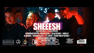 SHEEESH Official Music Video KUAPAU x CENTIMO ARPro MUSIC x CALM Rising [upl. by Iral822]