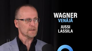 Venäjä Wagner Prigožin Putin ja Ukrainan sota Jussi Lassila  Puheenaihe 359 [upl. by Enihpets]