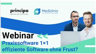 Praxisverwaltung 1x1  effiziente Software ohne Frust principa X Medizinio [upl. by Nnahtur720]