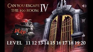 Can You Escape The 100 Room 4 level 11 12 13 14 15 16 17 18 19 20 [upl. by Elboa532]