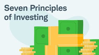 Investing Fundamentals Seven Principles of Investing [upl. by Server727]