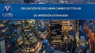 Obligación de declarar cambio de titular de inversión extranjera DIAN Derecho Tributario [upl. by Atiuqaj]