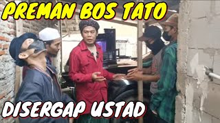 USTAD DATANGI BOS PREMAN TERKUAT BIKIN TEGANG [upl. by Ylloh]