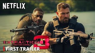 EXTRACTION 3 – First Trailer 2024 Chris Hemsworth Idris Elba  Netflix [upl. by Phares]