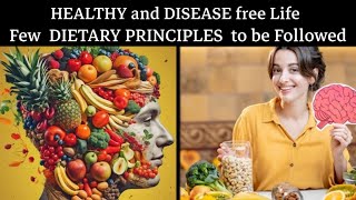 For Healthy and Disease free life ।। Follow few Dietary Principles [upl. by Monafo666]