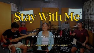 Stay With Me  Miki Matsubara Cover by MidSummer ft Shynde Madrazo Live at TinyRoom Studio [upl. by Htebaras]