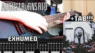 AUGUST BURNS RED  Exhumed Guitar Cover  TAB  BASS TAB NEW SONG 2024 [upl. by Atlee]