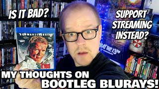 MY THOUGHTS ON BOOTLEG BLURAYS [upl. by Elleiad453]